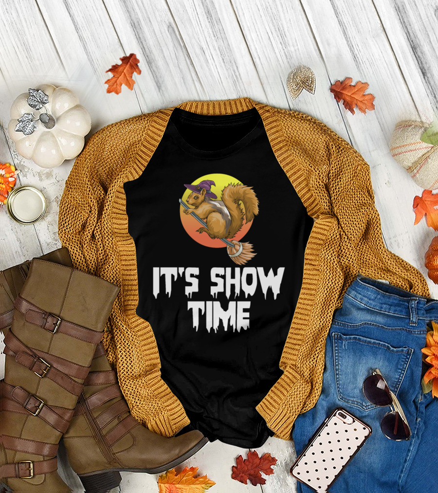 Squirrel Witch Riding Broom It's Show Time T-Shirt