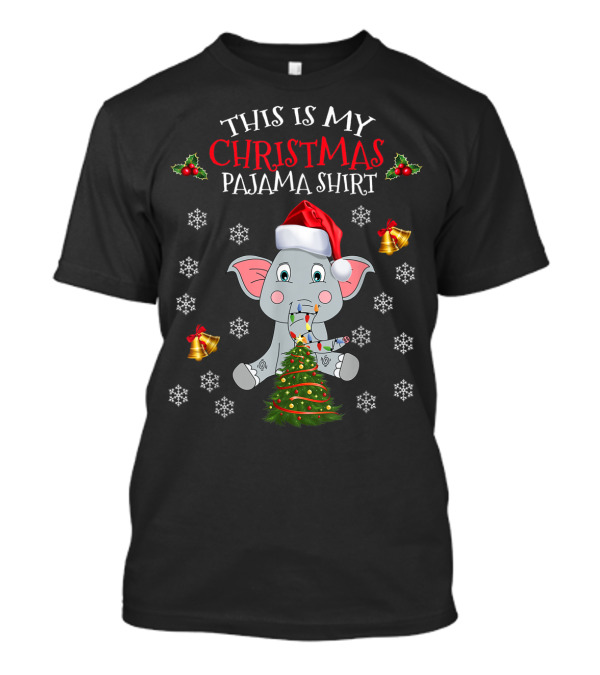Elephant This Is My Christmas Pajama T-Shirt