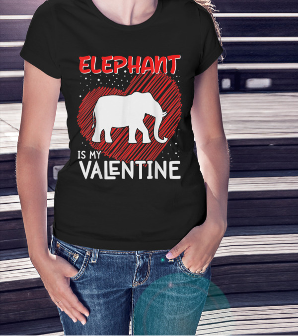 Elephant Is My Valentine Animal Lover Heart T-Shirt