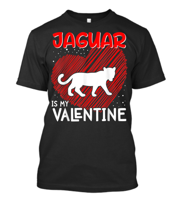 Jaguar Is My Valentine Animal Lover Heart T-Shirt