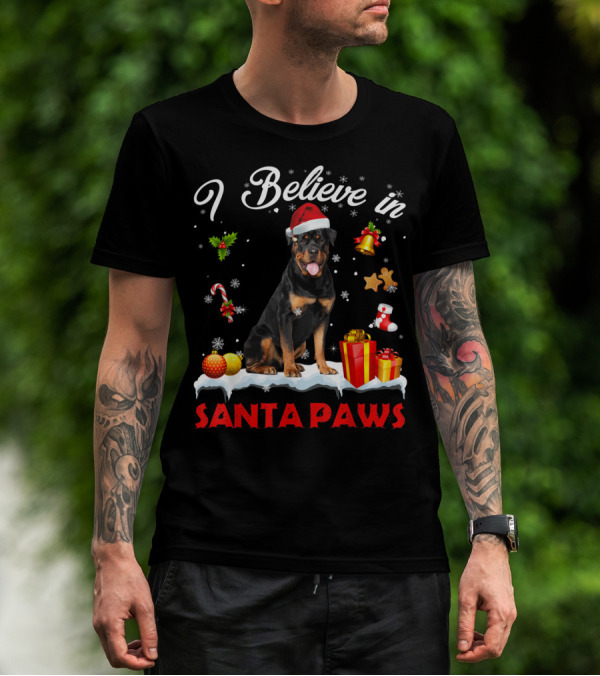 I Believe In Santa Paws Funny Santa Rottweiler Claus Dog T-Shirt