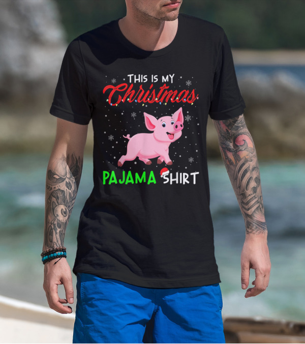 This Is My Christmas Pajama Shirt Cute Pig T-Shirt