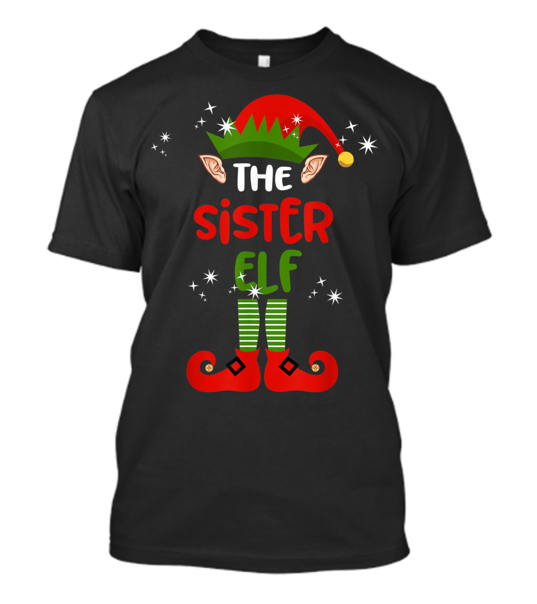 The Sister Elf Funny Christmas Outfit With Hat And Shoes T-Shirt