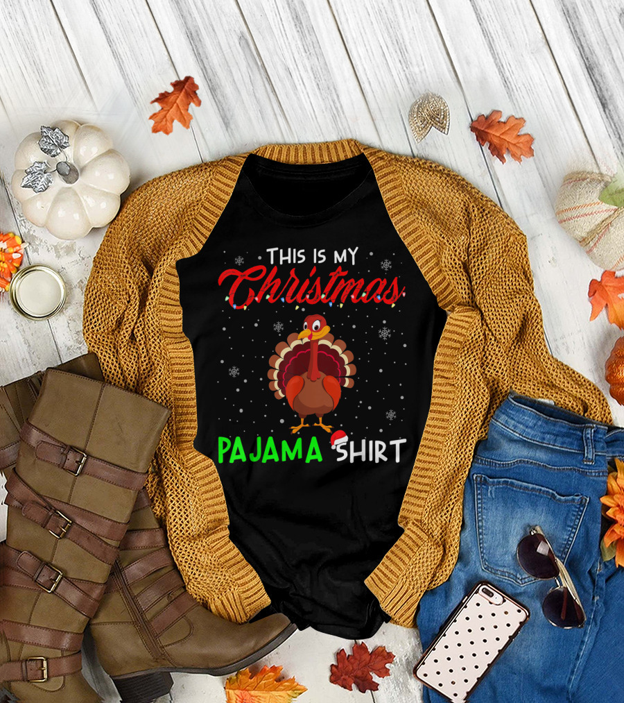 This Is My Christmas Pajama Shirt Cute Turkey T-Shirt