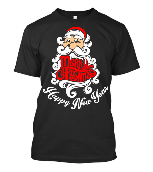 Merry Christmas Happy New Year Santa T-Shirt