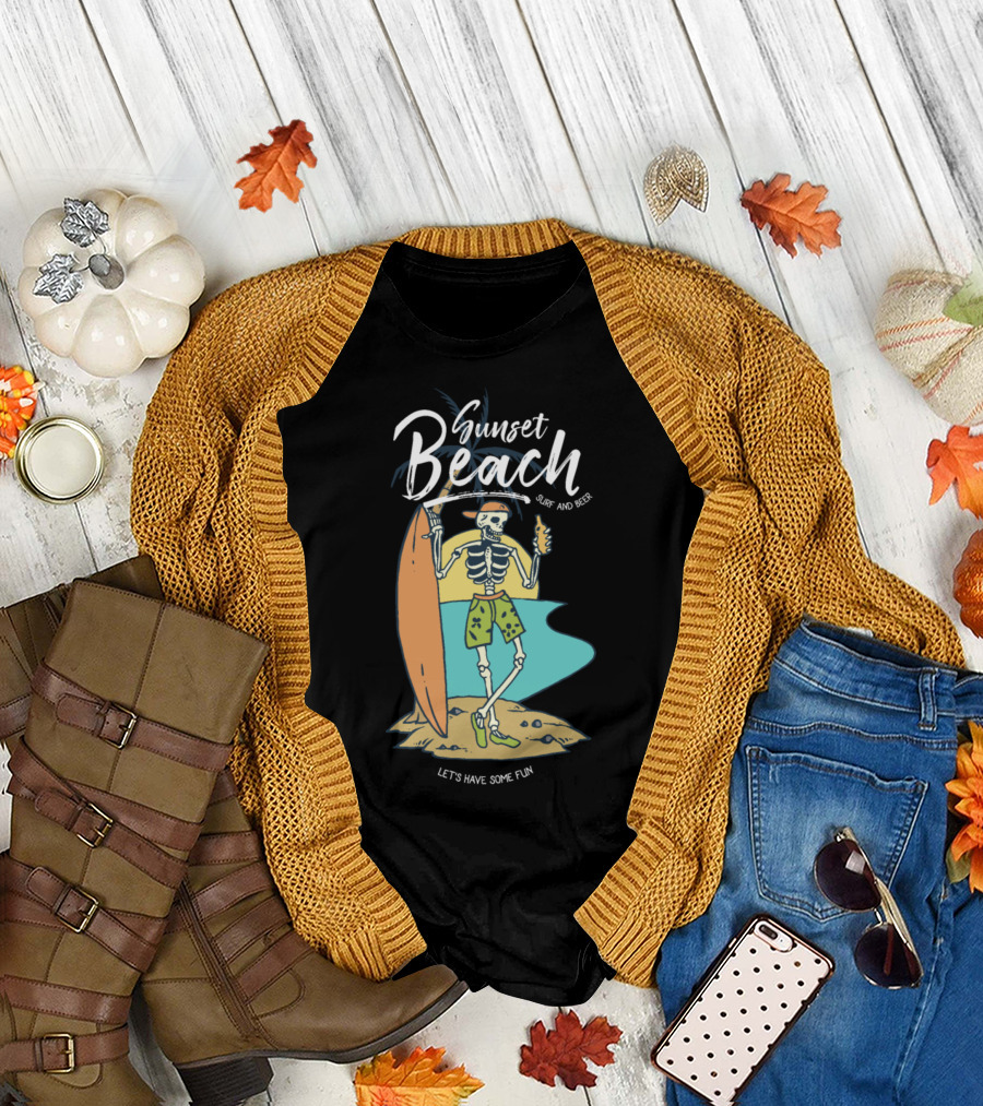 Sunset Beach Skull Surf And Beer Let's Have Some Fun T-Shirt