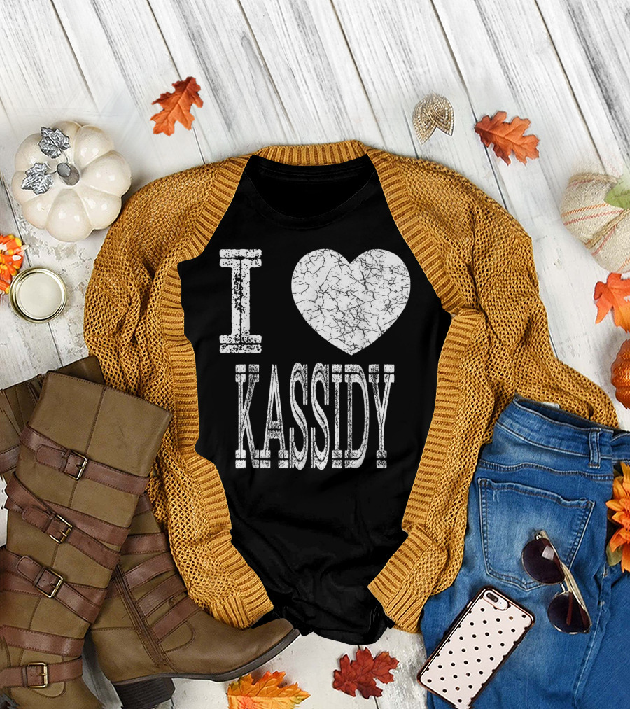 I Love Kassidy Valentine Girlfriend Girl Heart T-Shirt