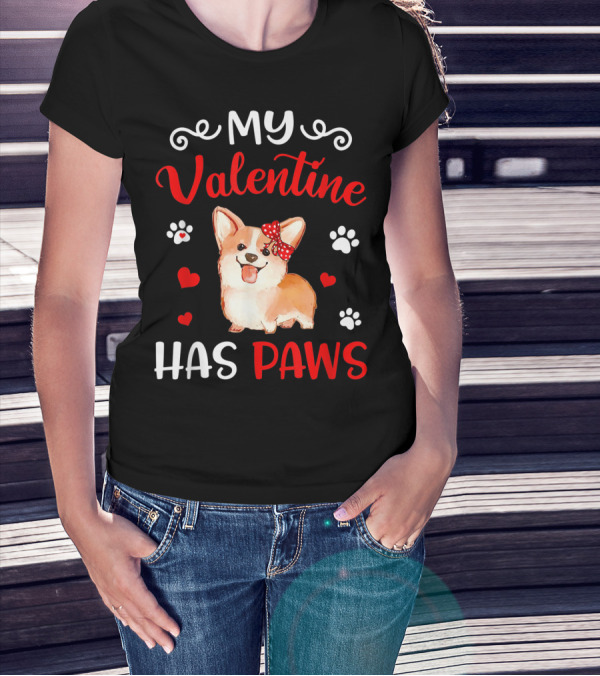 My Valentine Has Paws Corgi Cute Hearts And Paws T-Shirt
