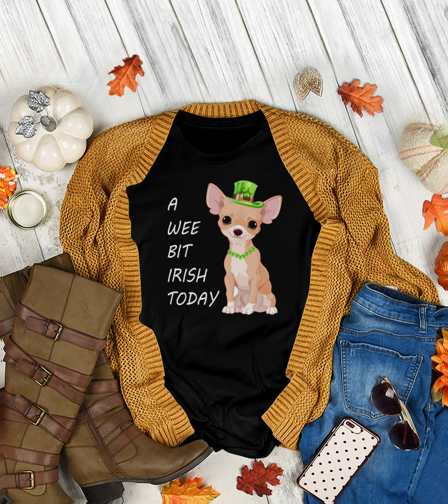 A Wee Bit Irish Today Chihuahua Wearing Green Leprechaun Hat T-Shirt