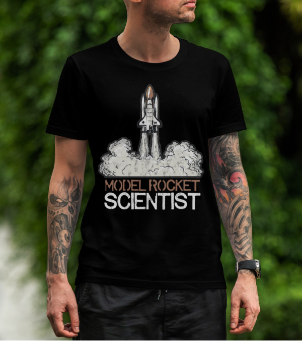 Model Rocket Scientist Space Shuttle Launch T-Shirt