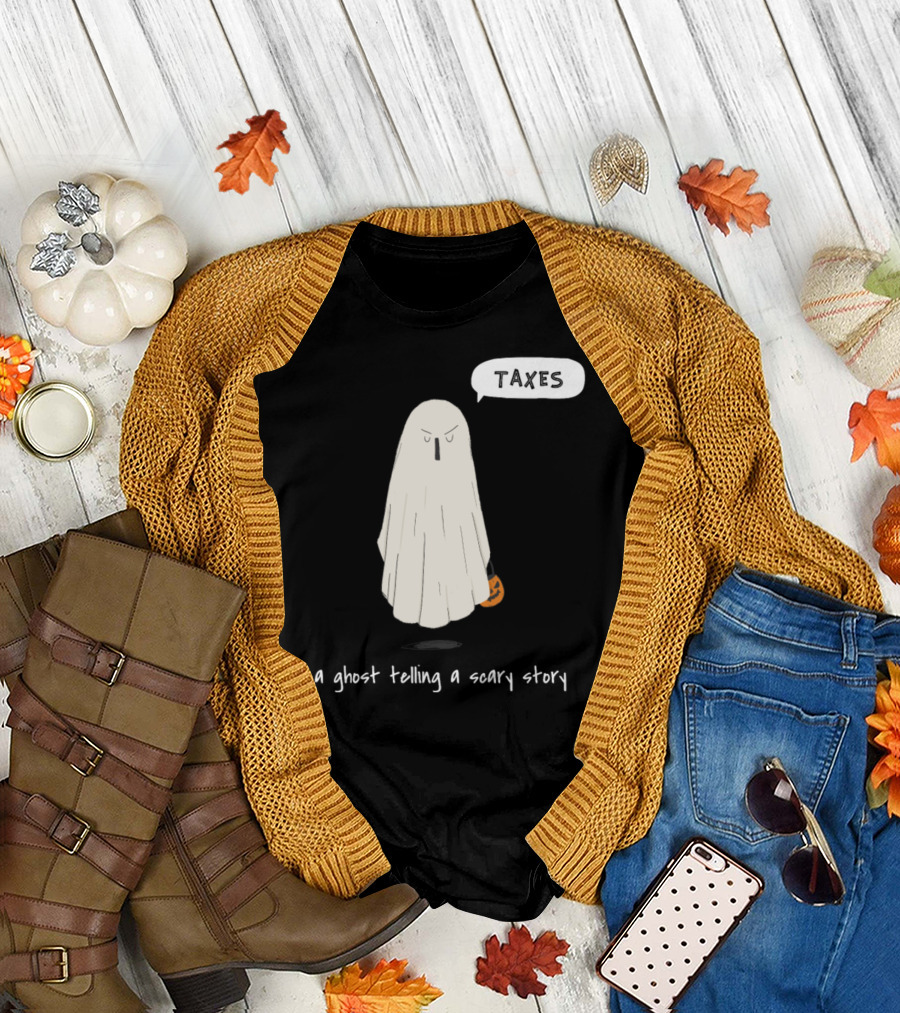 Spooky Halloween Ghost Telling a Scary Story About Taxes T-Shirt