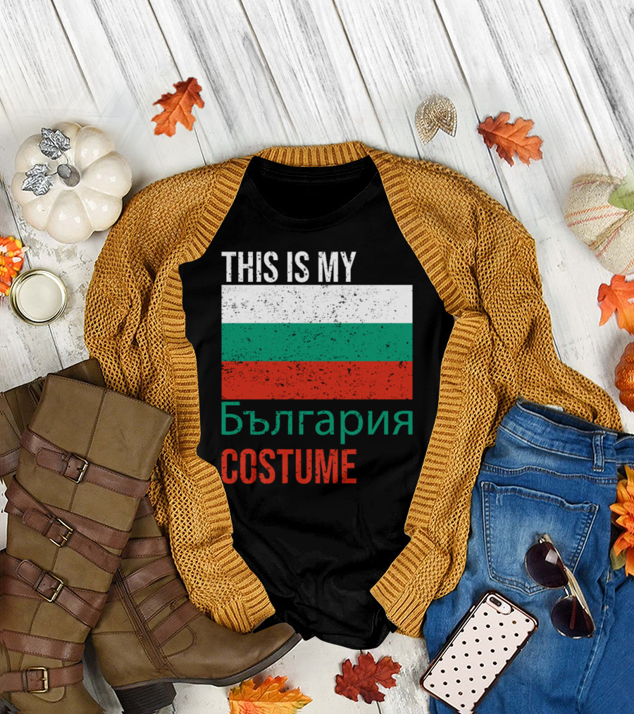 This Is My Bulgaria Costume Flag България T-Shirt