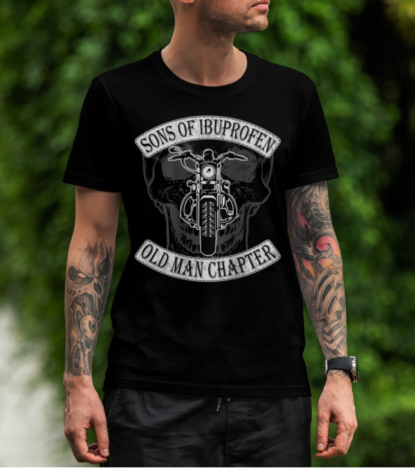 Sons Of Ibuprofen Old Man Chapter Motorcycle Skull T-Shirt