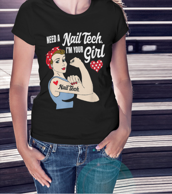 Need A Nail Tech Girl Power Tattoo T-Shirt