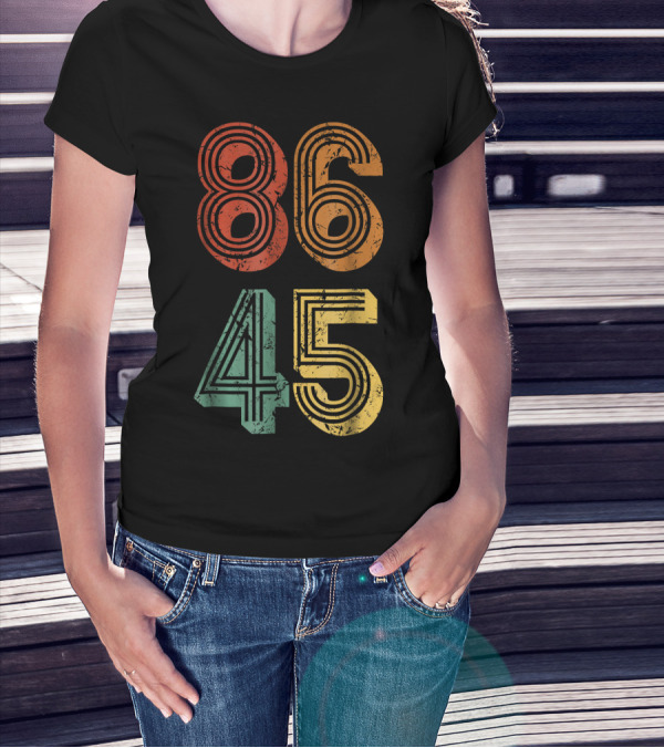 Anti Trump 86 45 Resist No Donald T-Shirt