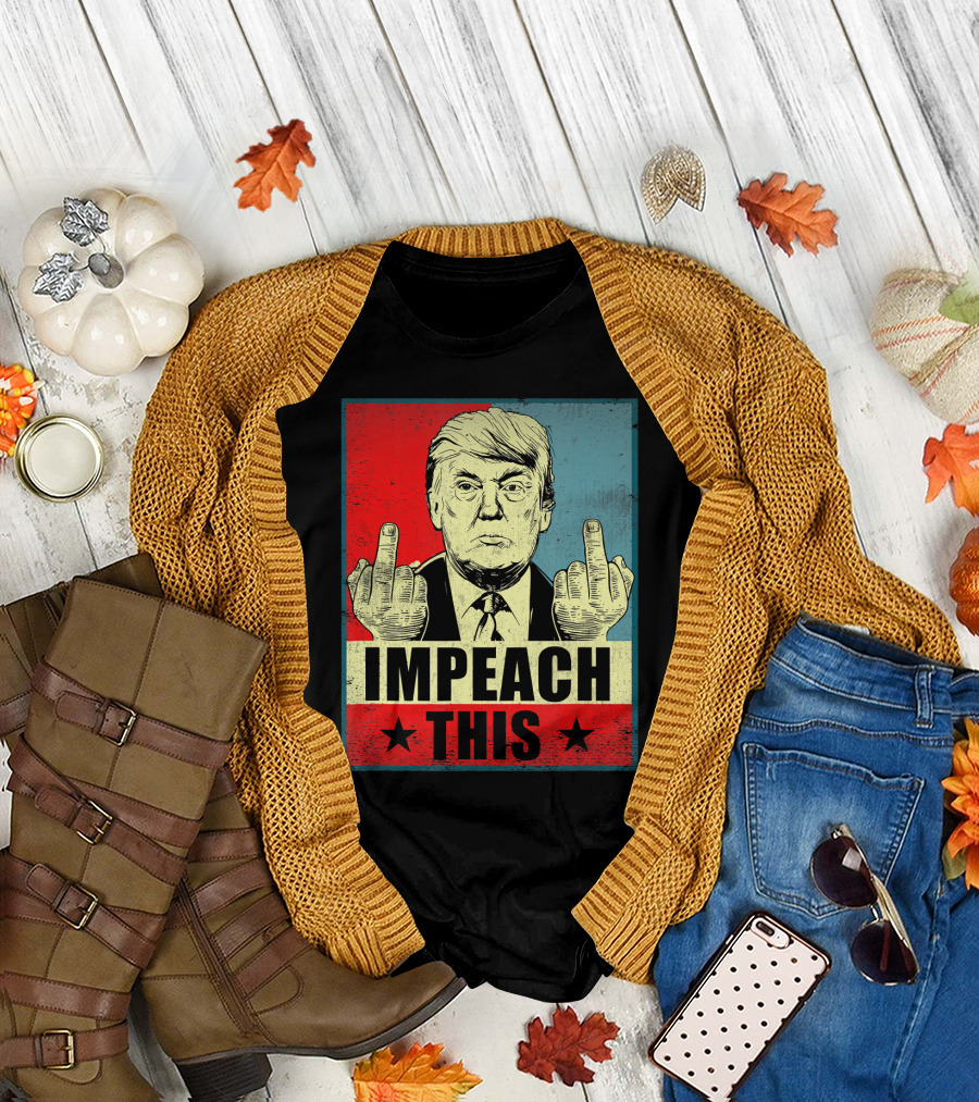 Impeach This Pro Donald Trump Middle Finger Republican T-Shirt