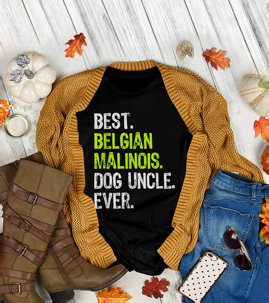 Best Belgian Malinois Dog Uncle Ever T-Shirt