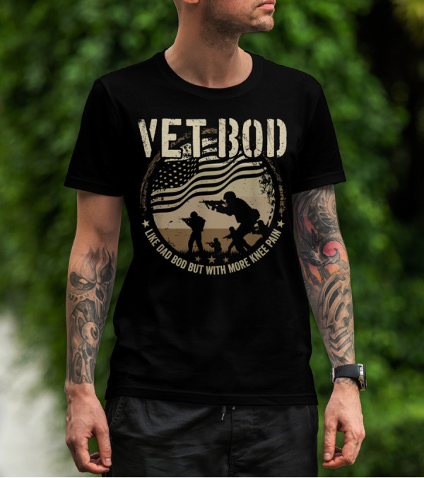 Vet Bod Like Dad Bod But With More Knee Pain American Flag Silhouette Combat Scene T-Shirt