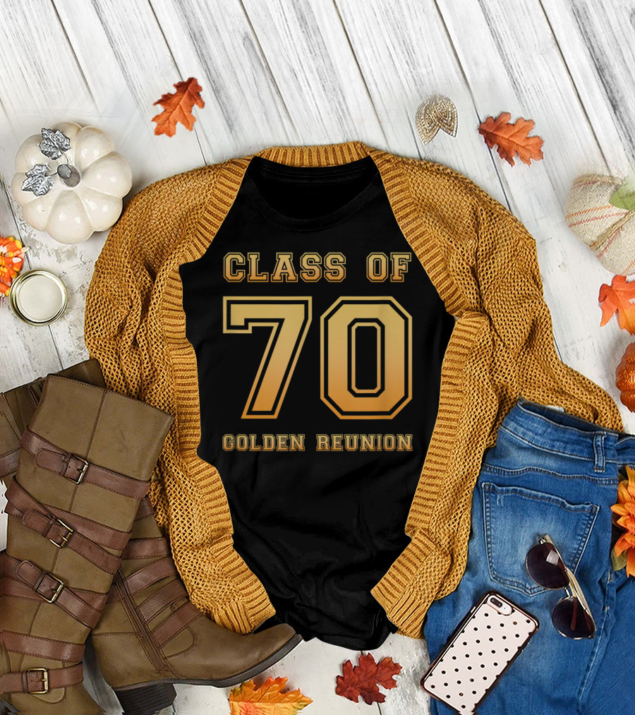 Class Of 70 Golden Reunion T-Shirt
