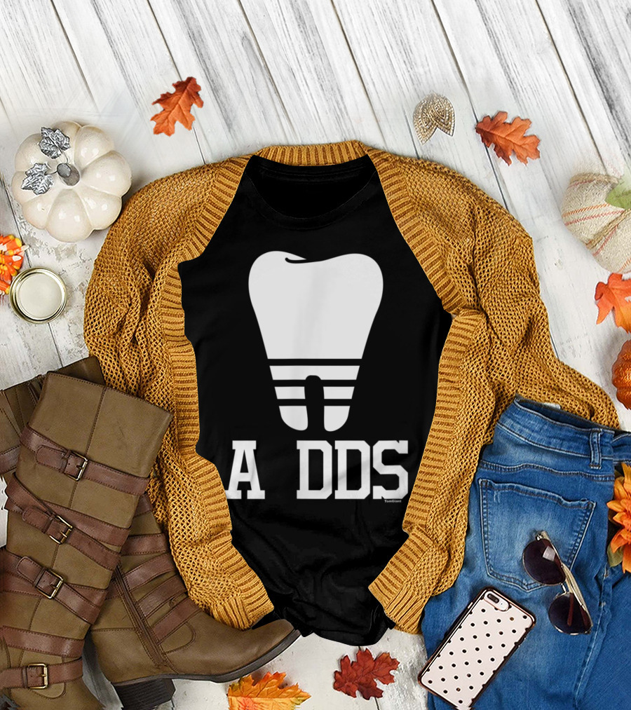 A DDS Dentist Dental Student Doctor of Dental Tooth T-Shirt