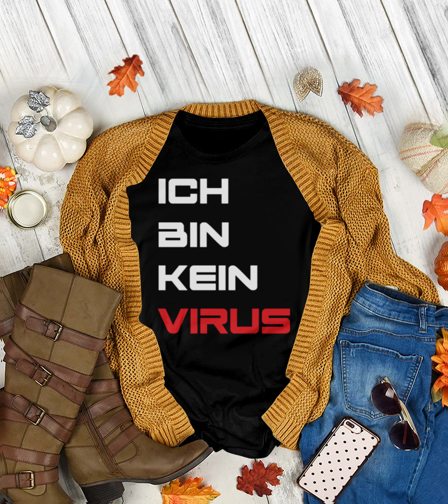 Ich Bin Kein Virus Virusek545 T-Shirt