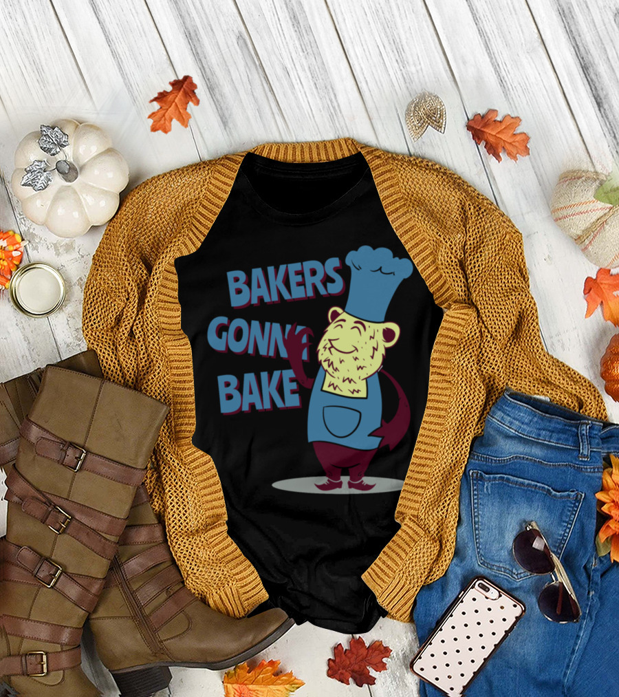 BAKERS GONNA BAKE Chef Character T-Shirt