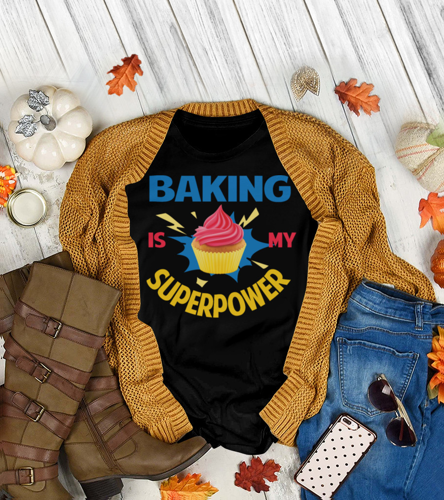 Baking Is My Superpower Cupcake Explosion T-Shirt