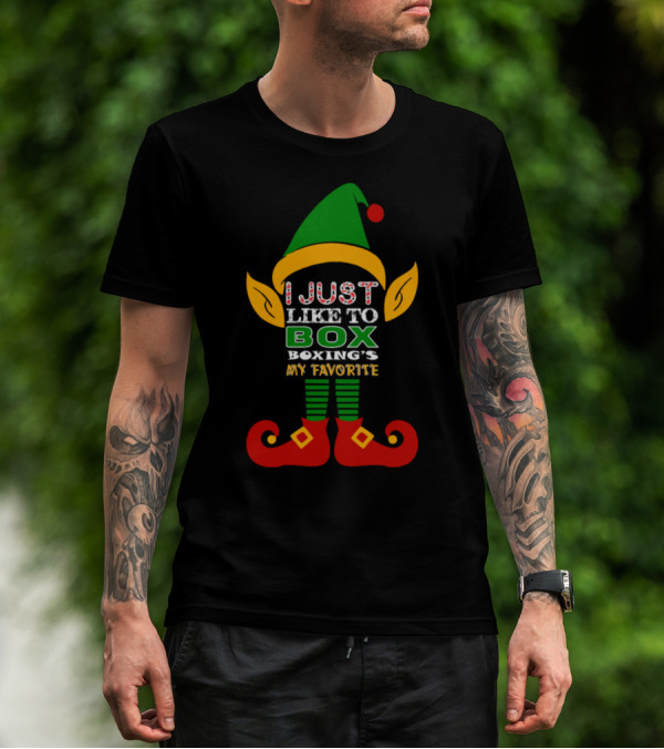 I Just Like To Box Boxing's My Favorite Elf Holiday T-Shirt