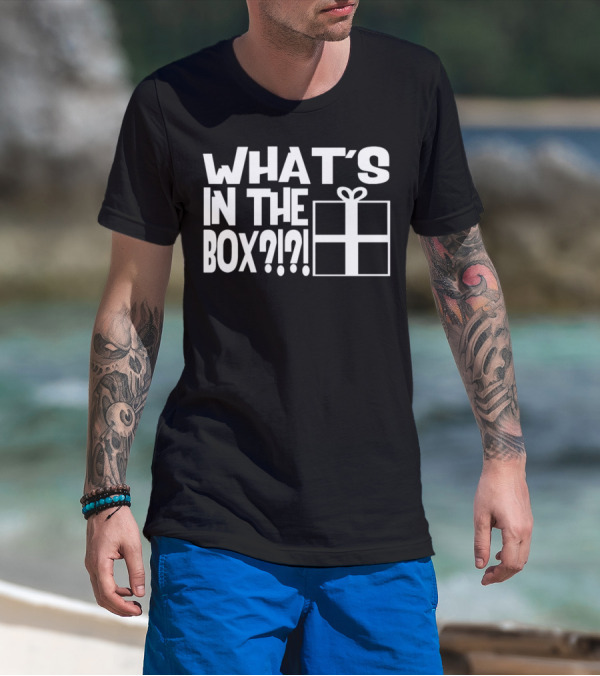 WHAT'S IN THE BOX?? Gift Surprise Text T-Shirt