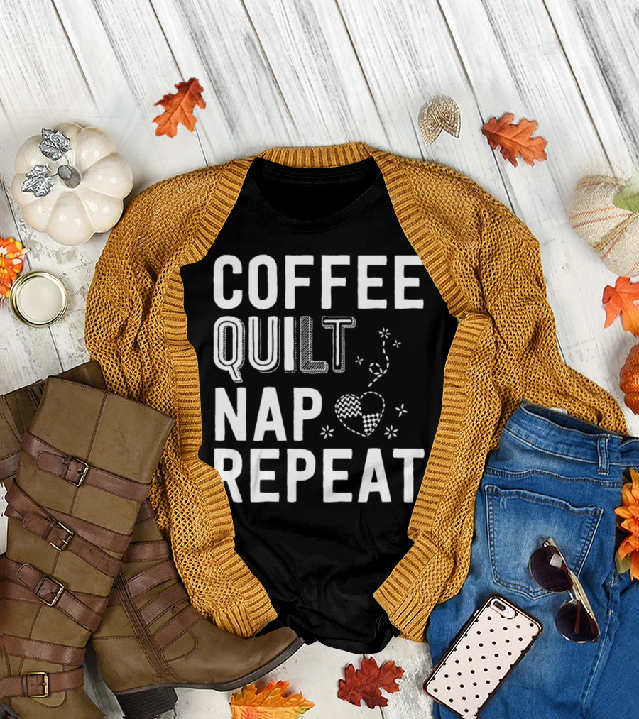 COFFEE QUILT NAP REPEAT QUILTING HEART T-Shirt