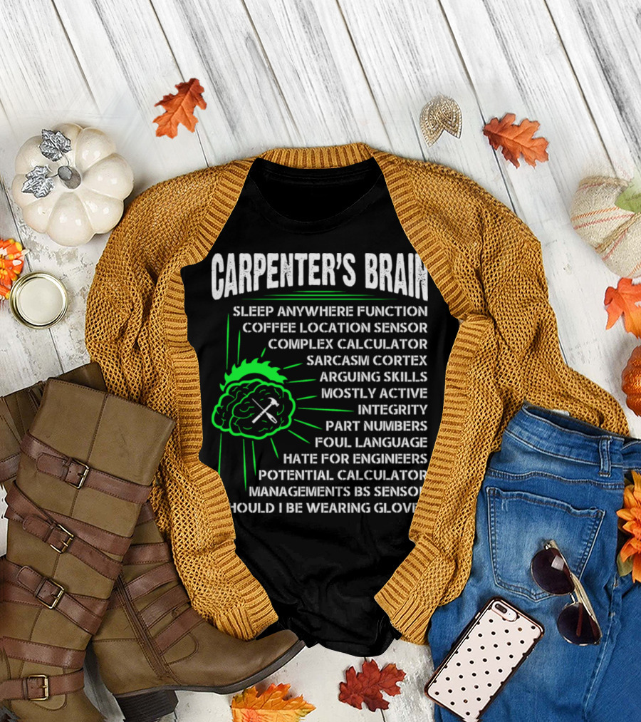 Carpenter's Brain Sleep Anywhere Function Coffee Location Sensor Complex Calculator Sarcasm Cortex T-Shirt
