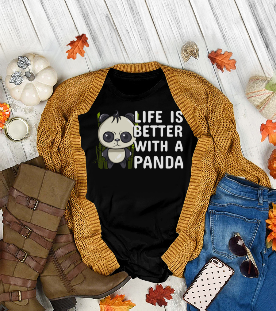 Life Is Better With a Panda Bears Animal Rights Act T-Shirt