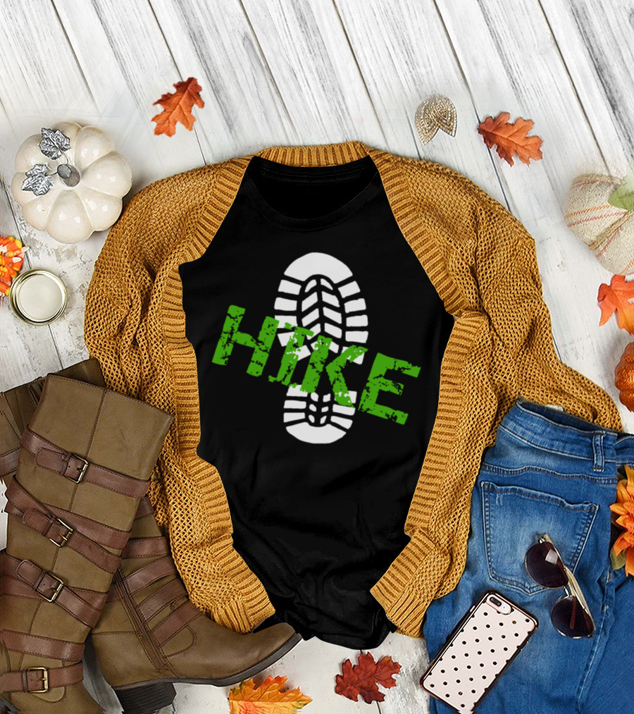 Hiking Hike Bootprint Go For A Hike Trail Boot T-Shirt