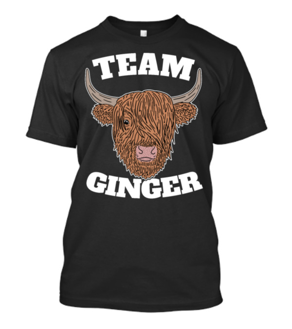Team Ginger Highland Cattle Cow Funny Red Hair T-Shirt