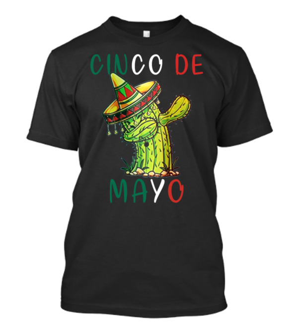 Cinco De Mayo Dabbing Cactus With Sombrero T-Shirt