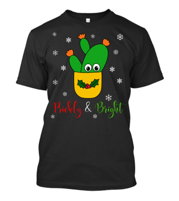 Prickly And Bright Opuntia Microdasys Cactus With Snowflakes And Holly T-Shirt