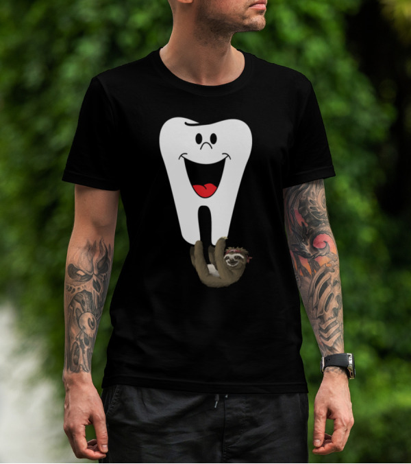 Tooth With Smiling Face And Sloth Hugging T-Shirt