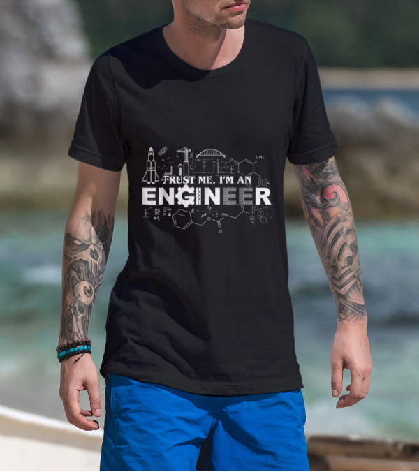 Trust Me I'm An Engineer Rocket And Chemistry Symbols T-Shirt