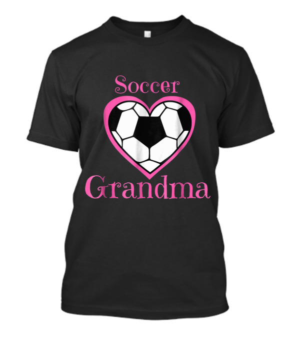 Heart-Shaped Soccer Grandma Love T-Shirt