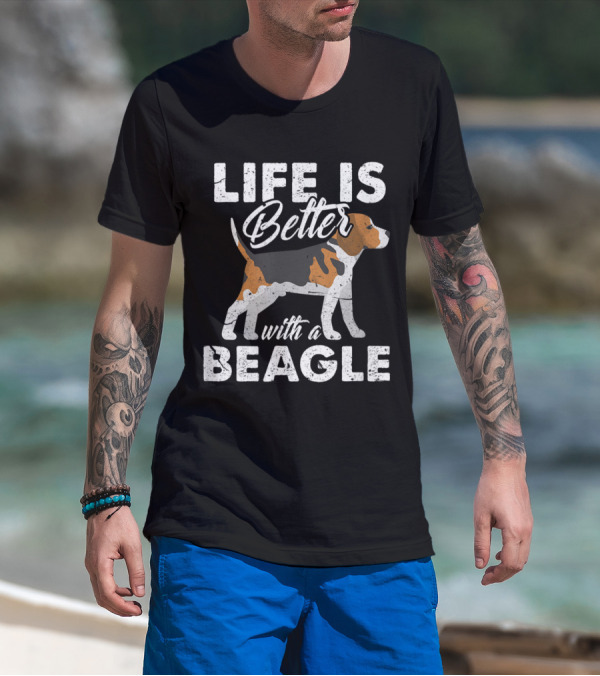 Life Is Better With A Beagle Featuring Beagle T-Shirt