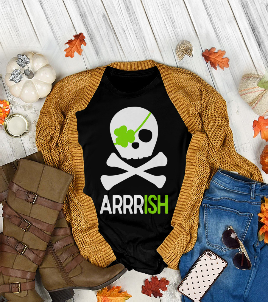 St. Patrick's Day Skull and Crossbones with Shamrock Eye Patch ARR RISH T-Shirt