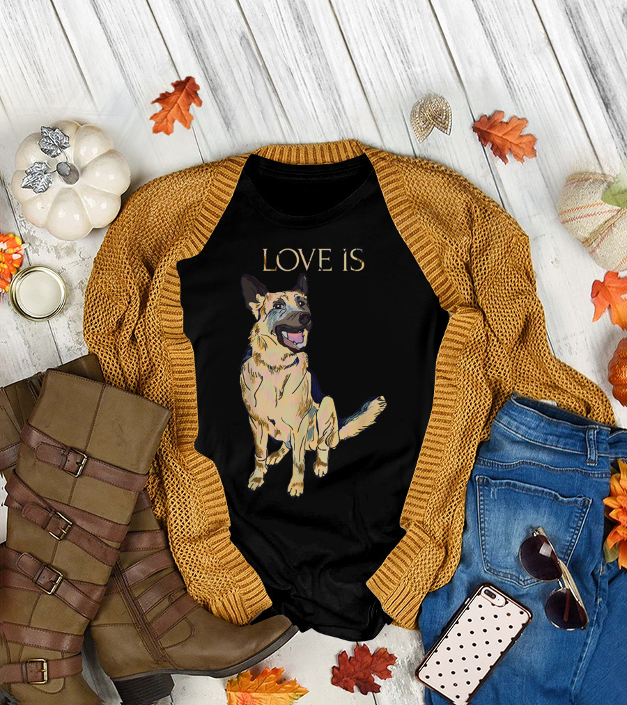 Love Is German Shepherd T-Shirt
