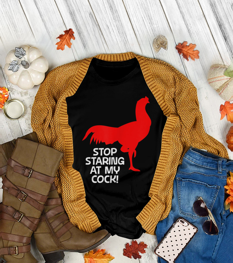 Stop Staring At My Cock Rooster Silhouette Graphic Red T-Shirt