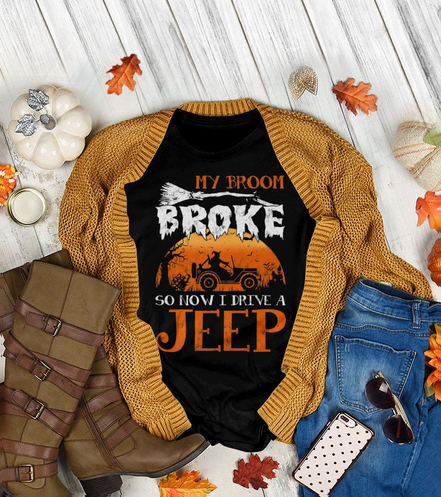 My Broom Broke Halloween Jeep Witch Adventure T-Shirt