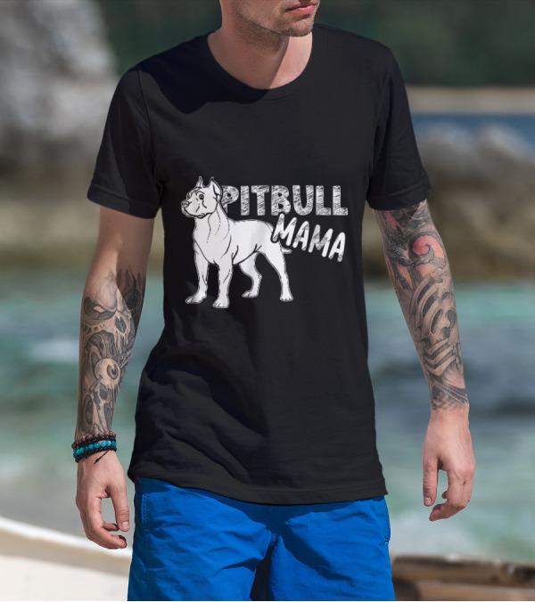 Pitbull Mama Bold Text Graphic With Standing Pitbull T-Shirt