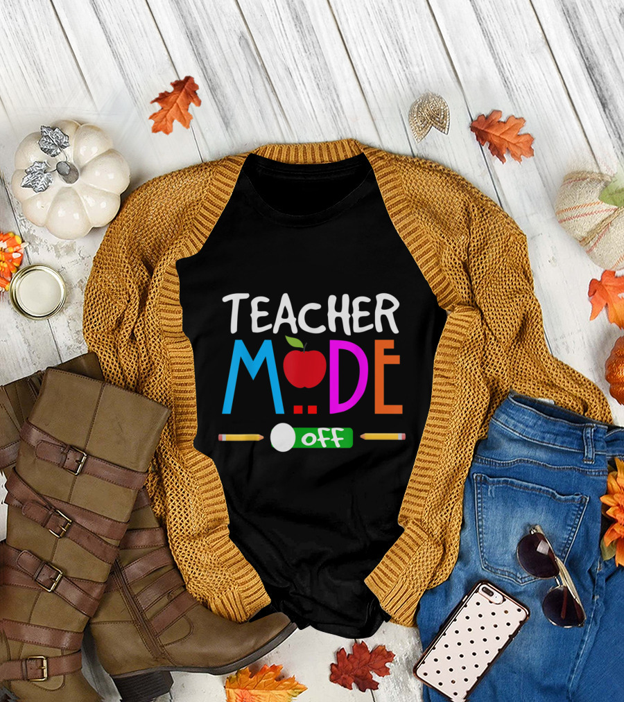 Teacher Mode Off Last Day of School Apple Pencil Switch Button T-Shirt