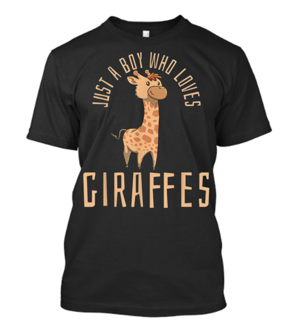 Just A Boy Who Loves Giraffes Safari Zoo Animal T-Shirt