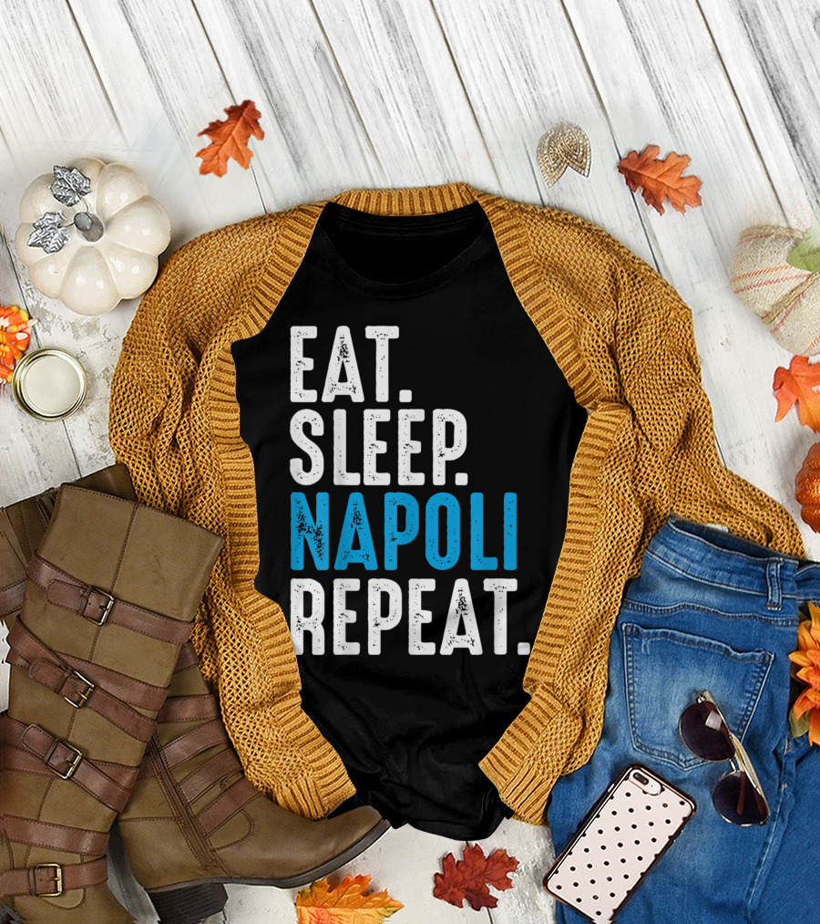 Eat Sleep Napoli Repeat Soccer Jersey Naples Foot T-Shirt