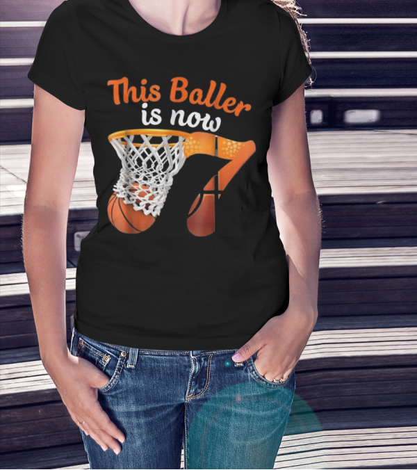 This Baller Is Now 7 Basketball Birthday Funny 7 T-Shirt