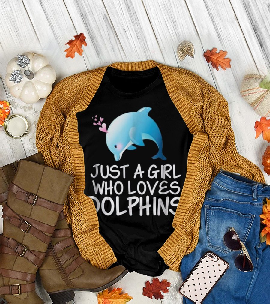 Just A Girl Who Loves Dolphins Cute Dolphin with Hearts T-Shirt